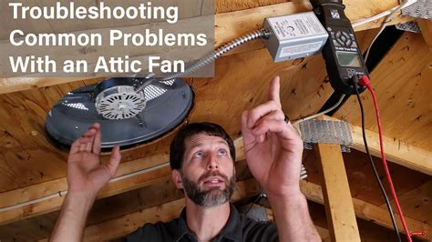 Attic Fan Problems