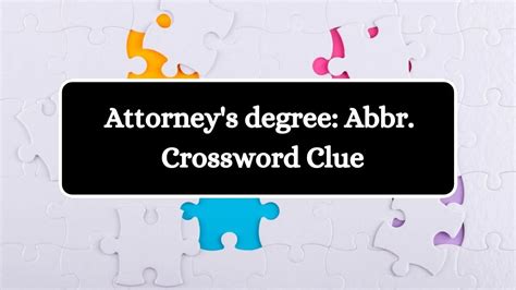 attorneys degree crossword clue