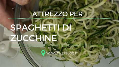 attrezzo per fare spaghetti di zucchine