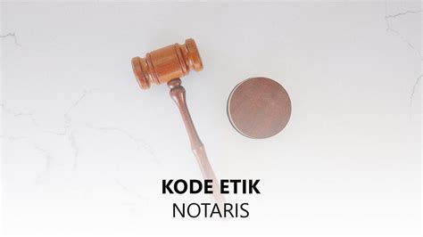 aturan kode etik notaris