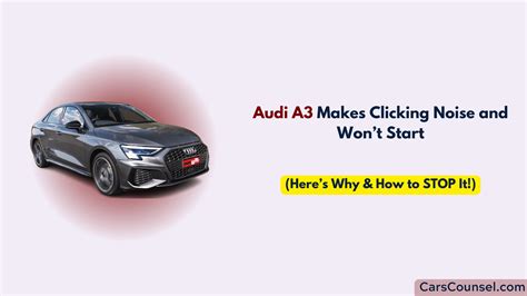 Audi A3 Noise When Starting