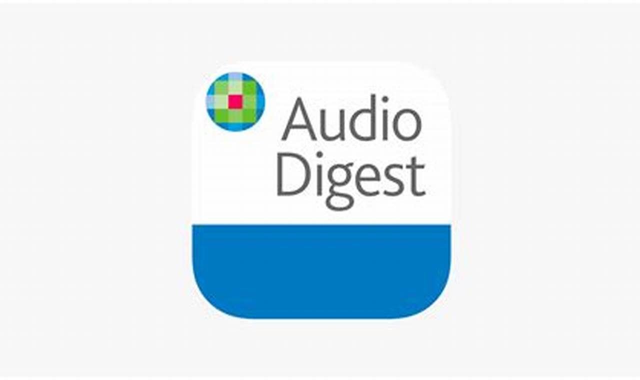 audio digest app