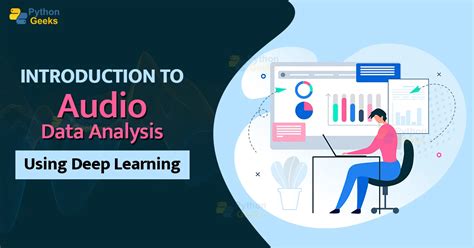 audio data analysis using deep learning with python