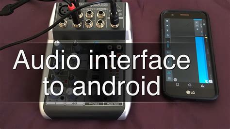 audio interface for android