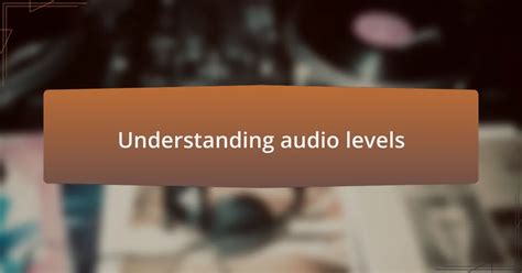 Audio Levels Javascript