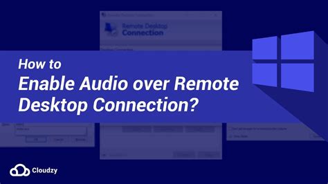 Audio Over Remote Desktop
