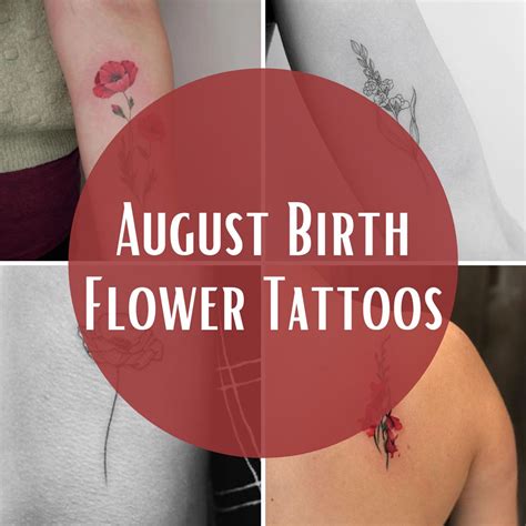 Inspirational August Flower Tattoo Designs 2023
