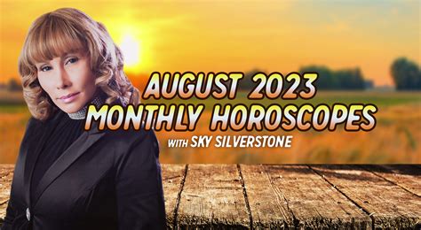 August 2023 Horoscopes