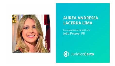 Aurea Andressa Lacerda Lima, Bacharel em Direito e Correspondente