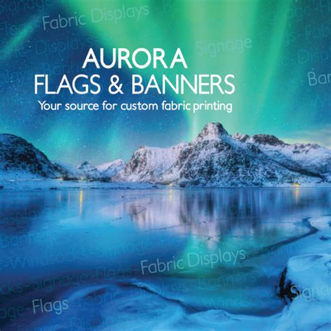 Aurora Flags And Banners