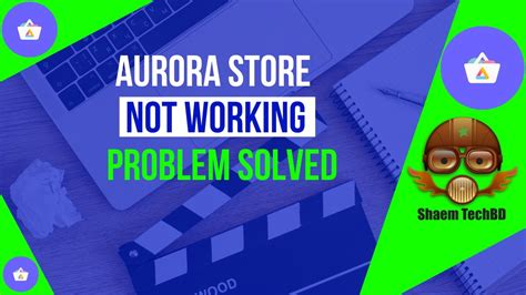 aurora store not working