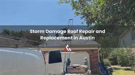 austin storm damage roof repair contract