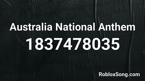 australian national anthem roblox id