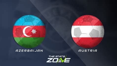 austria vs azerbaijan prediction