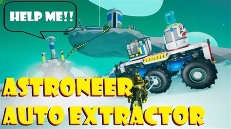 auto extractor astroneer
