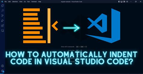 auto indent code in visual studio code