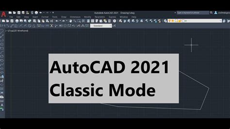 autocad 2021 change to classic view