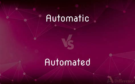 Automated Difference Between Automatic