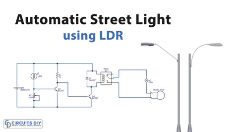 Automatic Switching Of Street Lights By Using Ldr And Relay