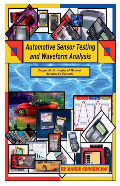 Automotive Sensor Testing And Waveform Analysis