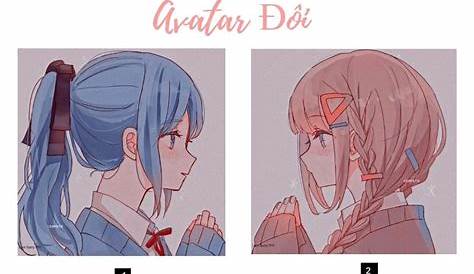 Avatar đôi Bff Nữ Anime Cute Đôi Bạn Thân Nhất ️ Ảnh
