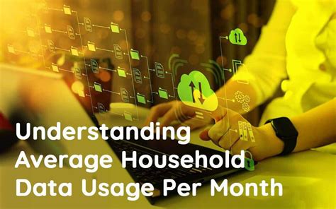 Understanding Average Data Usage Per Month for Home