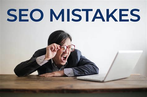 avoid these common seo mistakes and pitfalls