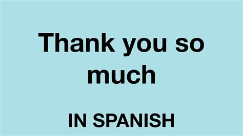aw thank you so much in spanish