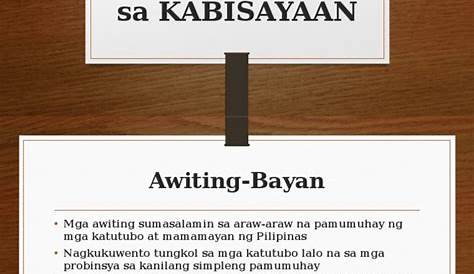 Ang Awiting Bayan Ay Isa Sa Mga Uri Ng Sinaunang Panitikang - Mobile