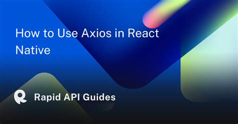 Axios In React Native Npm