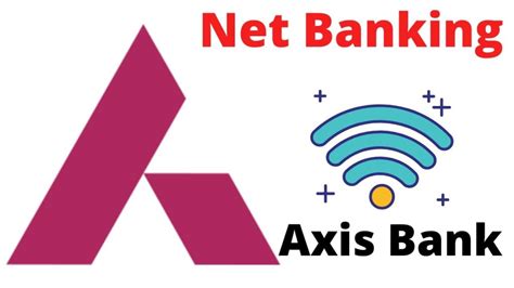 axis axis bank net banking