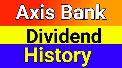 axis bank share dividend history