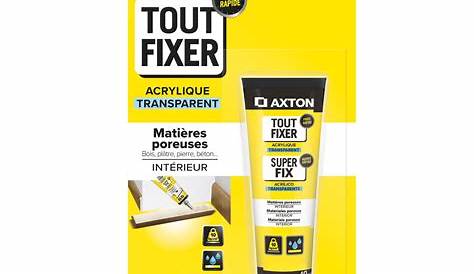 Axton Tout Fixer Extreme Colle Mastic Universelle (tous Supports), AXTON