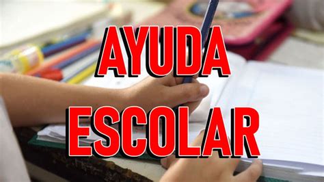 ayuda escolar 2024 cuanto es