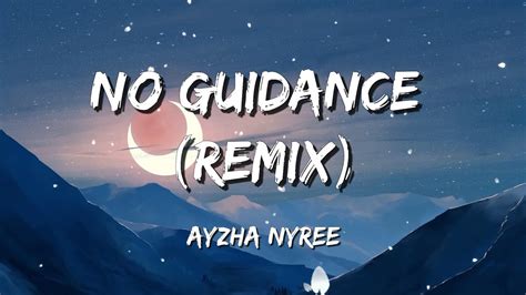 Anyzha Nyree_ NO Guidance Remix(Lyrics) YouTube
