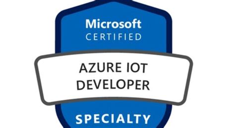 Microsoft Azure IoT Developer (AZ220) Credly
