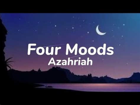azahriah - four moods lyrics
