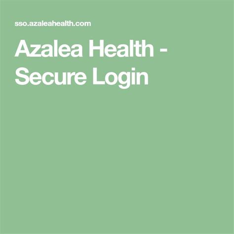 azalea health - secure login