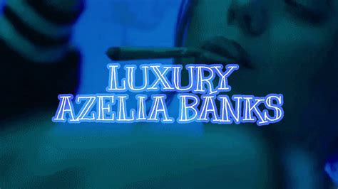 azealia banks luxury slowed