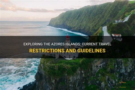 azores travel restrictions