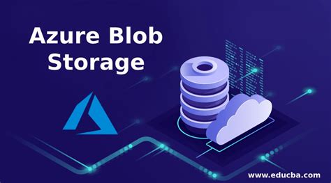 Microsoft Azure Blob Storage Concepts and Portal Overview