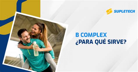 B Complex Para Que Es
