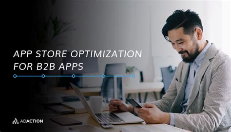 Why B2B Apps Need App Store Optimization Now More Than Ever Lance Lab