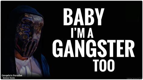 baby i'm a gangster too lyrics