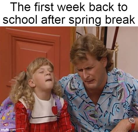 back to school after spring break memes