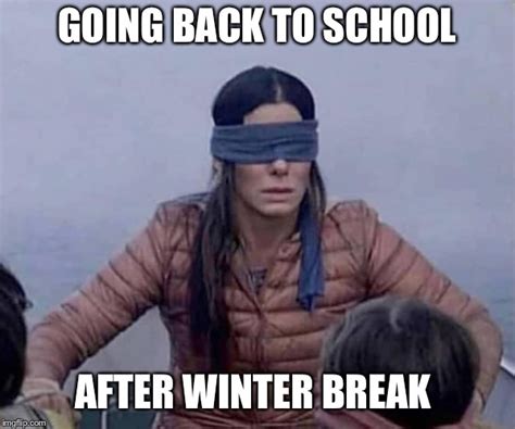 back to school after winter break memes