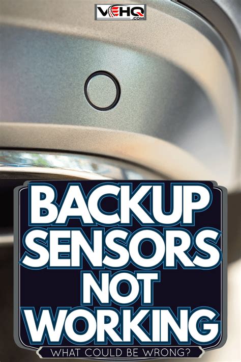 Backup Sensors Not Working