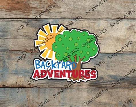 backyard adventures svg