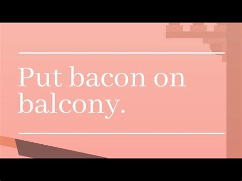 Bacon Game Balcony