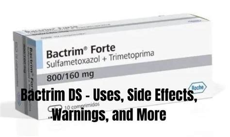 Understanding Bactrim DS Side Effects: What You Need to Know Before Taking It